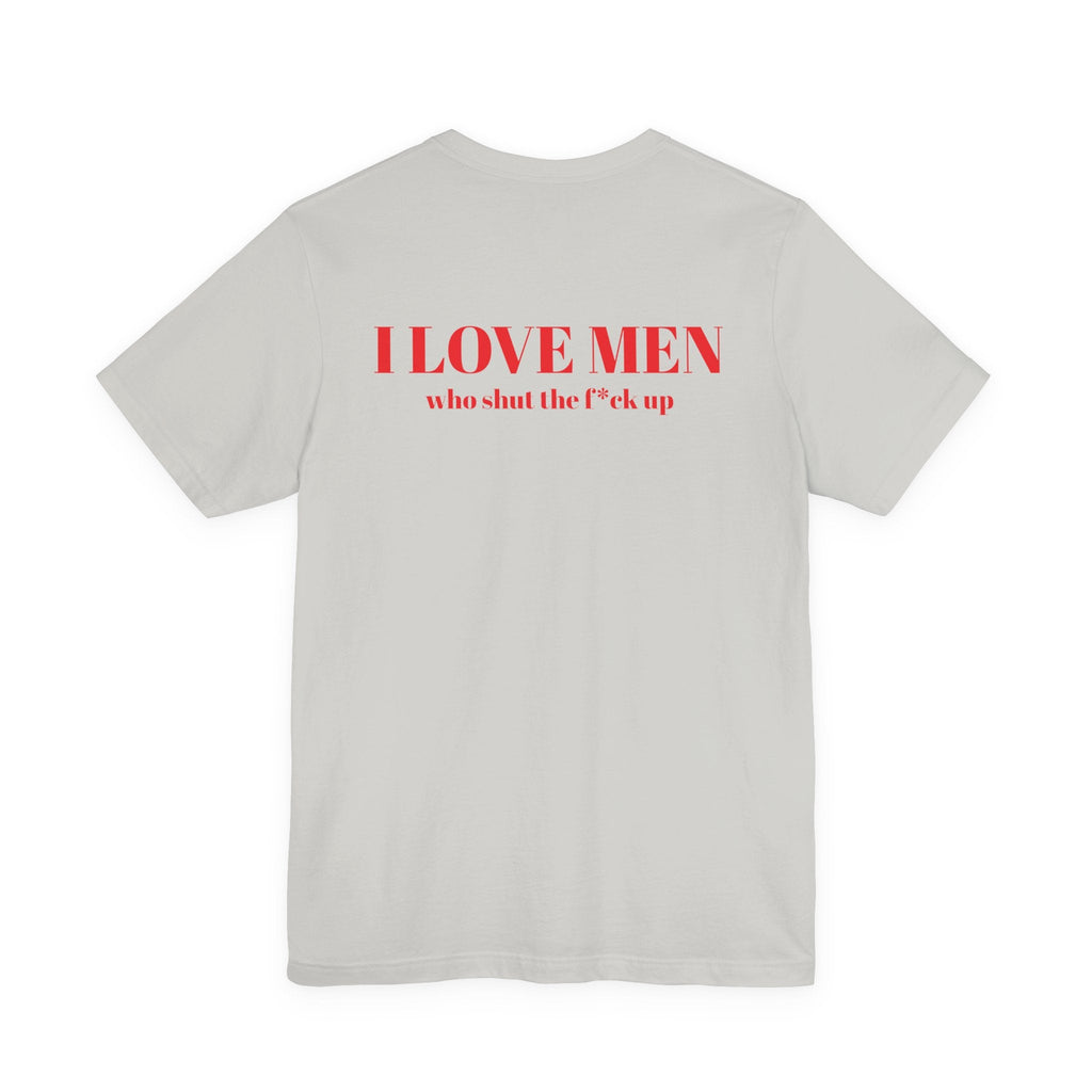 I Love Men Urbanteezstudio Shirt - UrbanTeez
