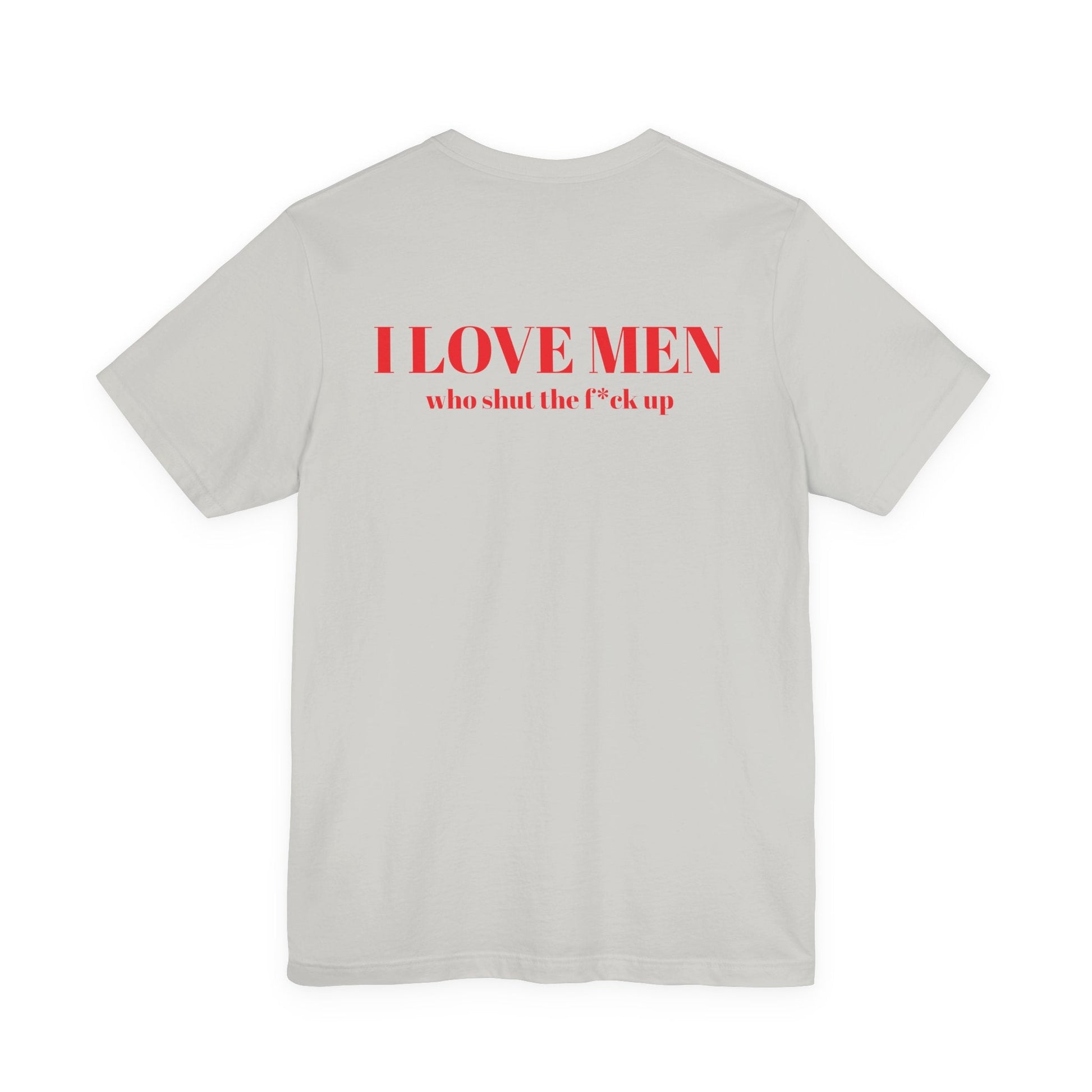 I Love Men Urbanteezstudio Shirt - UrbanTeez