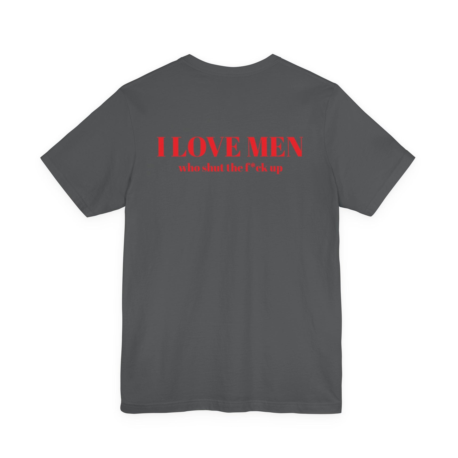 I Love Men Urbanteezstudio Shirt - UrbanTeez