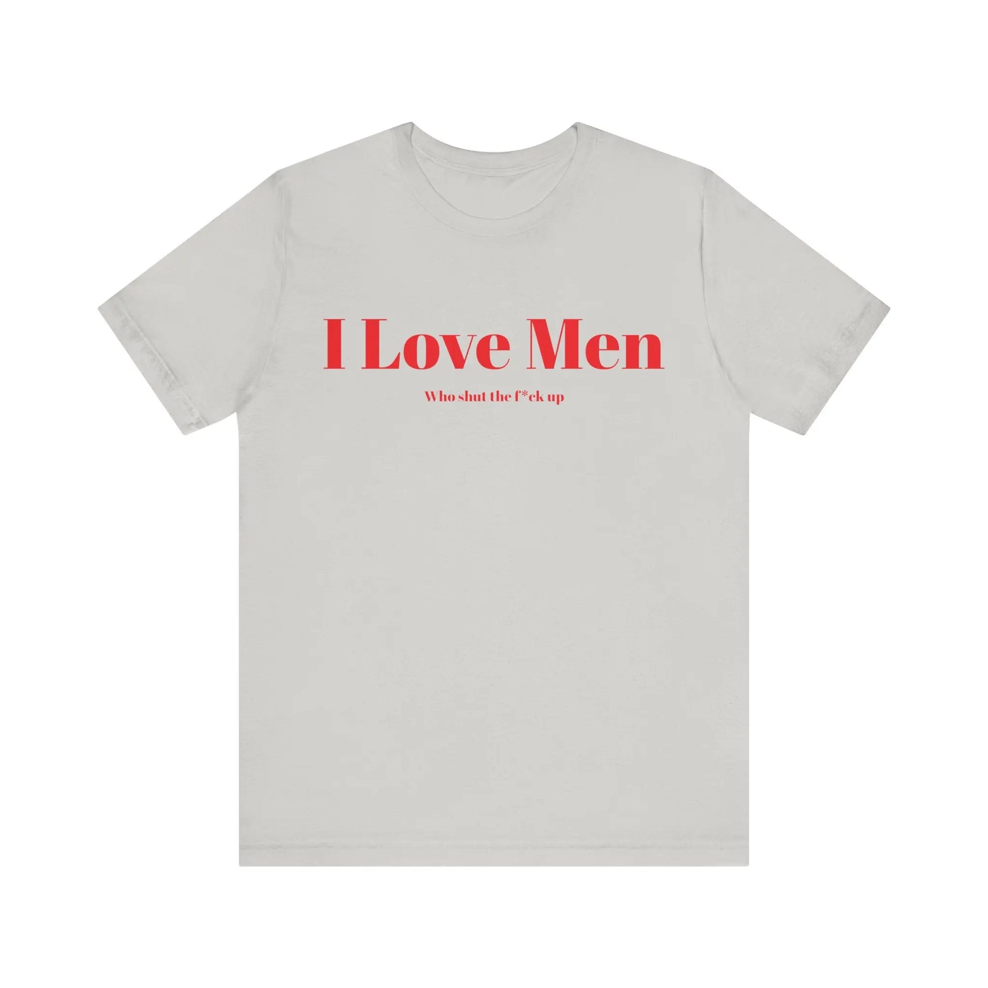 I Love Men Front Print Printify