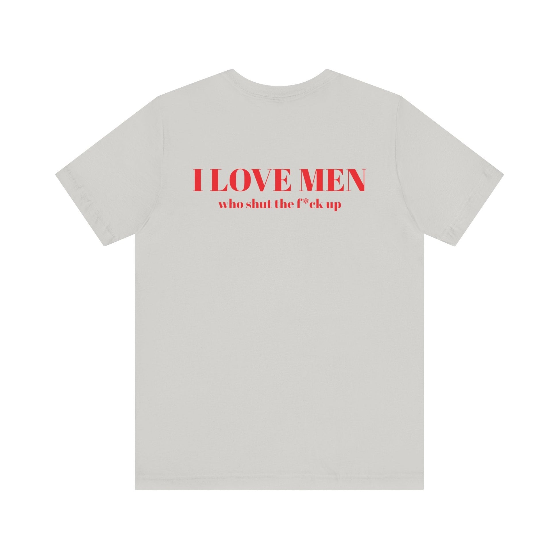 I Love Men Urbanteezstudio Shirt - UrbanTeez