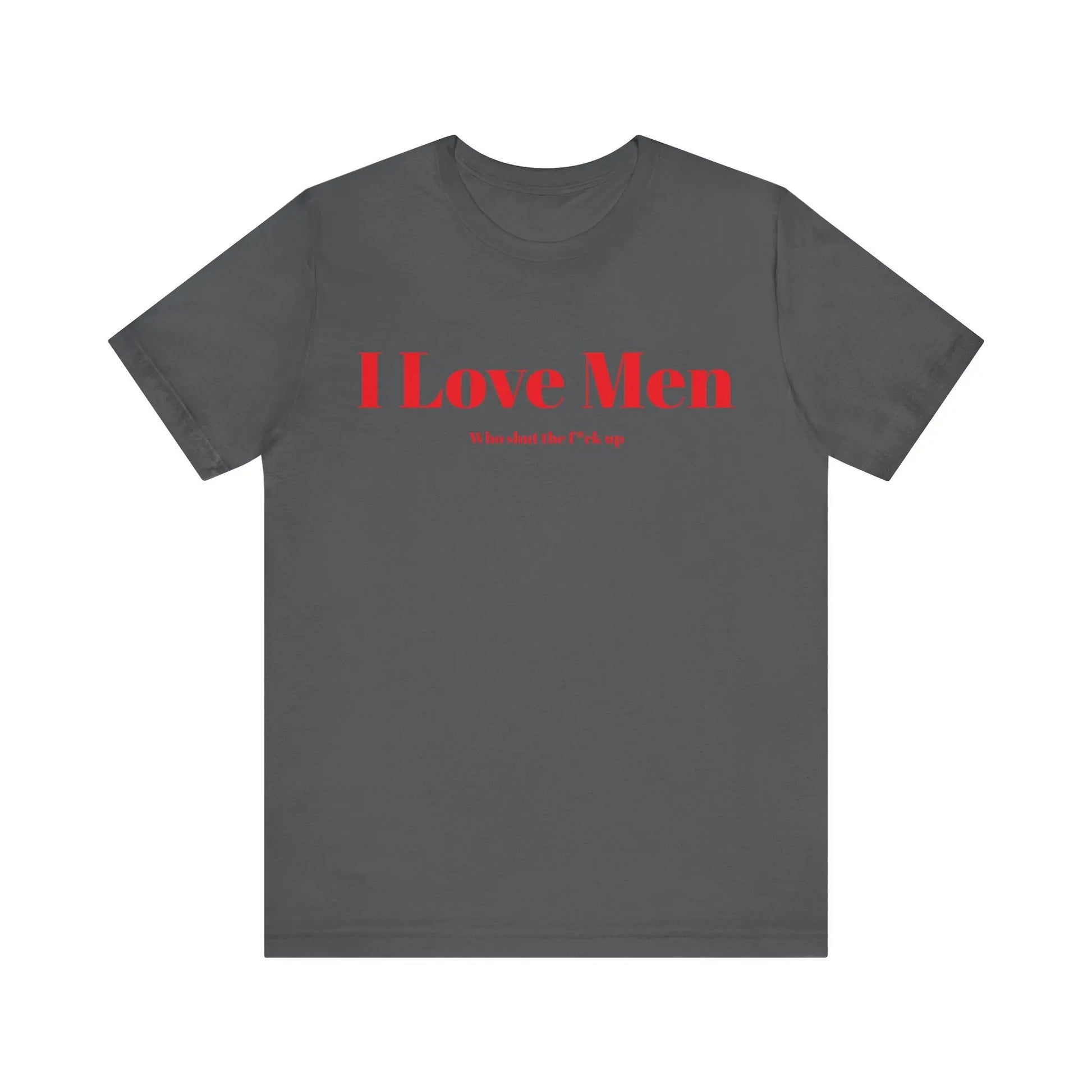 I Love Men Front Print Printify